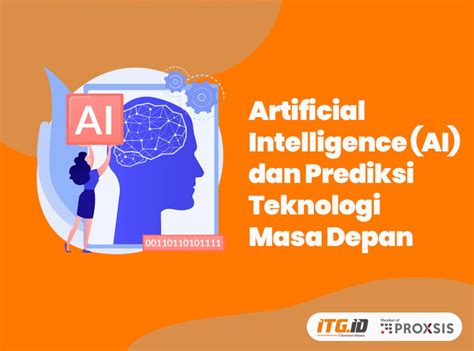 Ekspektasi dan harapan masa depan Artificial Intelligence peran pengembangan karakter ai dalam industri