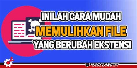 Ekstensi File Berubah