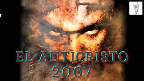 El Anticristo 2007