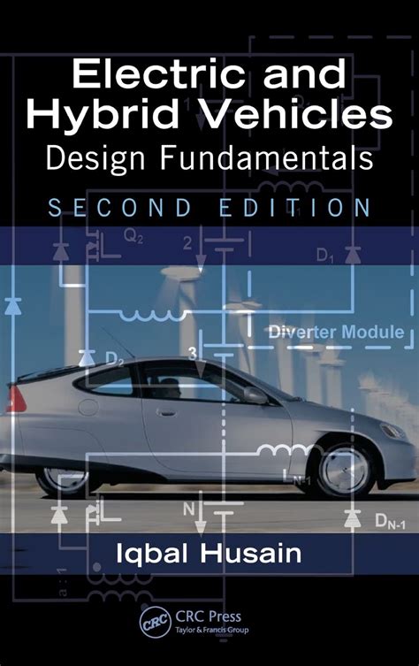 Electric And Hybrid Vehicles: Design Fundamentals
