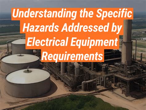 Electrical Requirements: Going Intrinsically Safe