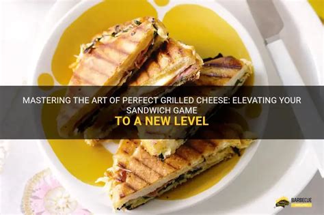 Elevating Your Grilled Cheese Game