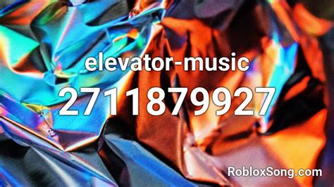 Elevator Music Roblox ID