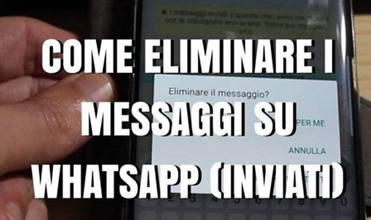 Eliminare Un Messaggio Whatsapp Gia Letto