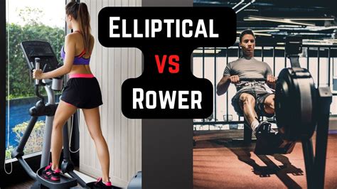 Elliptical Trainer vs. Rowing Machine