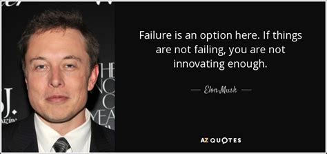 Elon Musk Failing Quote