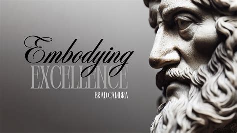 Embodying Excellence
