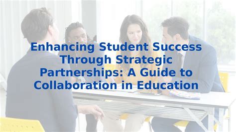 Embracing Collaborative Partnerships: A Catalyst for Success