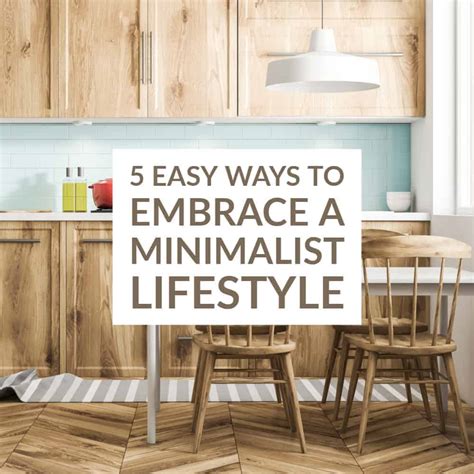 Embracing Minimalism in Lifestyle