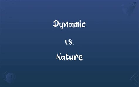 Embracing the Dynamic Nature of Language