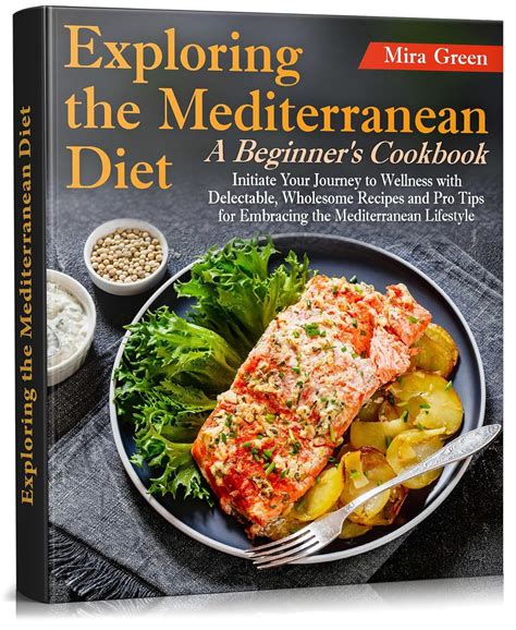 Embracing the Mediterranean Diet: A Beginner's Guide