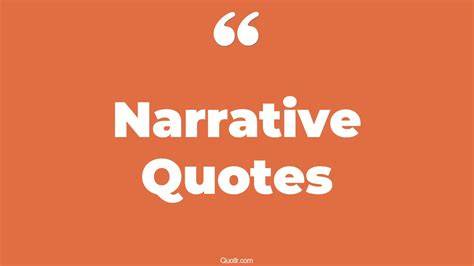 Embracing the Power of Narrative Quotes