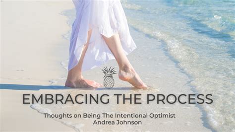 Embracing the process