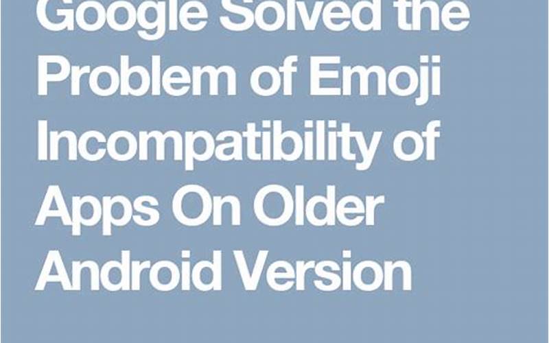 Emoji-Incompatibility
