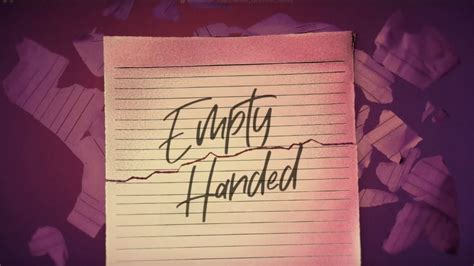 Empty Handed Lyric