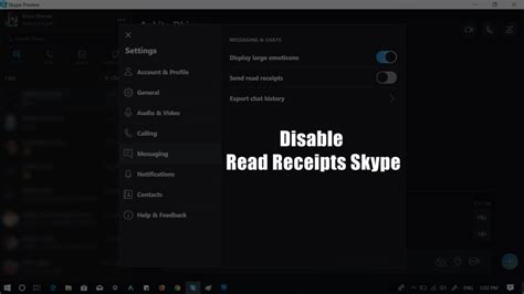 Enable and Disable Skype Read Receipts Feature
