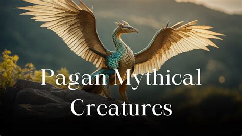 Enchanting Creatures and Mythical Beasts