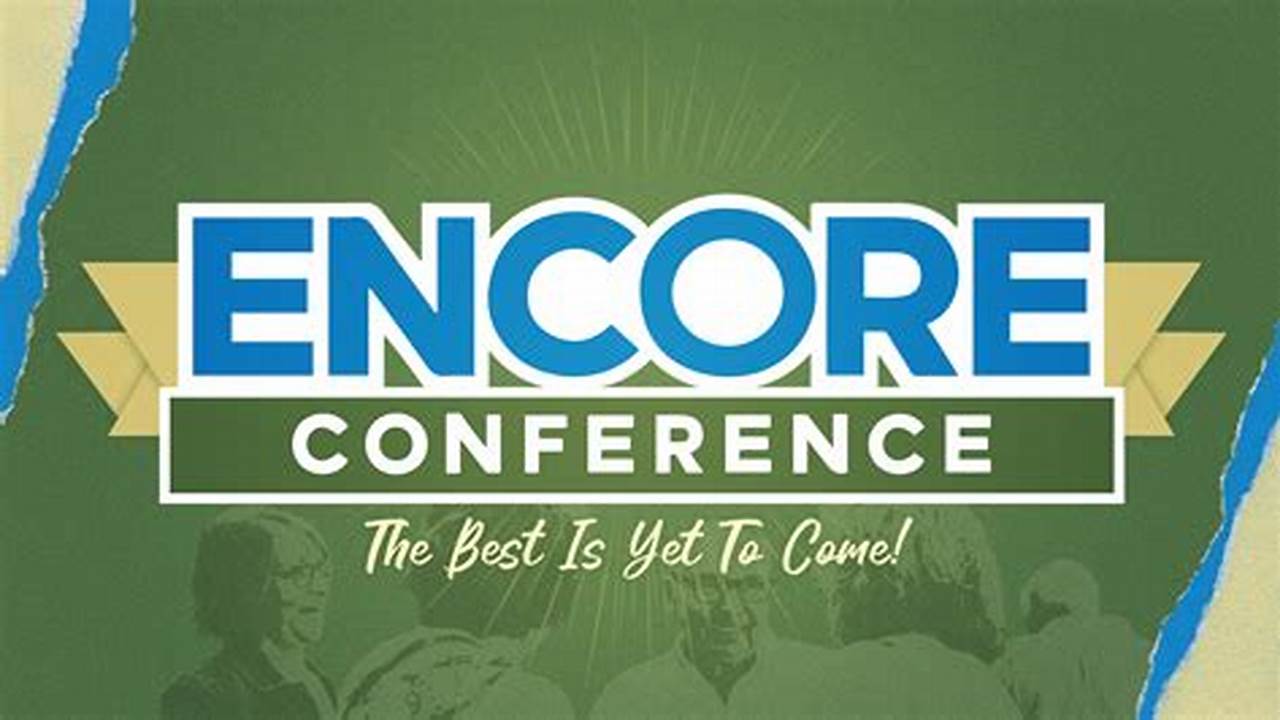 Encore Conference 2024