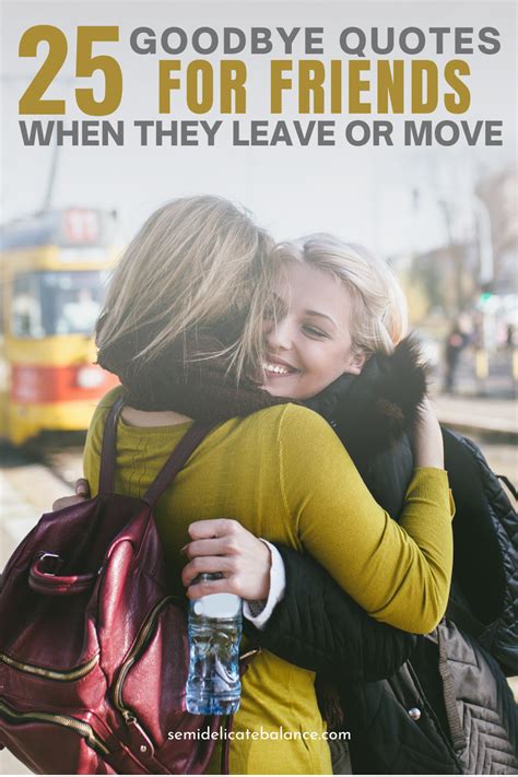 Encouraging Quotes For Friends Moving Away