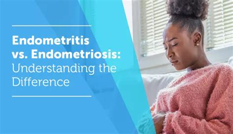 Endometriosis vs Endometritis: Key Differences