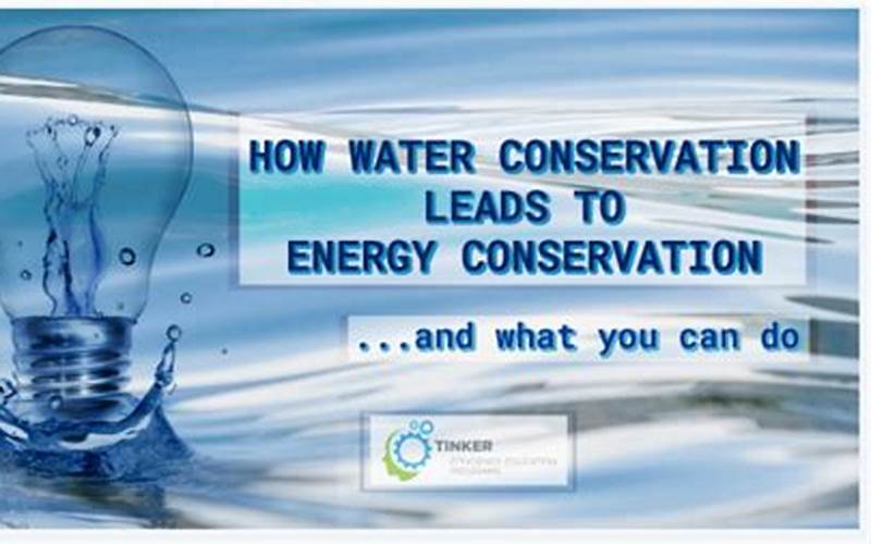 Energy And Water Conservation