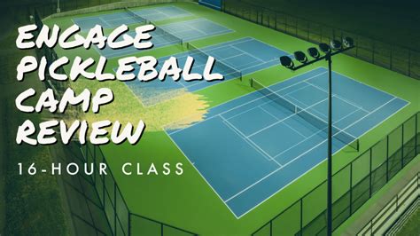 Engage Pickleball Camp Review
