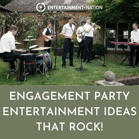 Engagement Party Entertainment