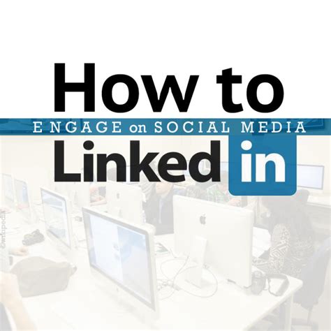 Engaging with your LinkedIn network