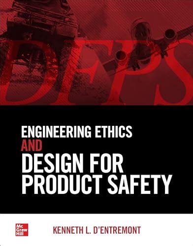 Engineering Ethics And Design For Product Safety