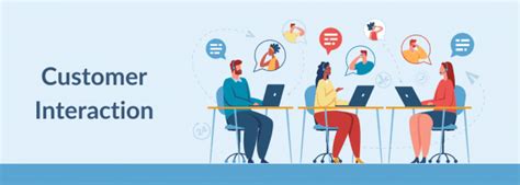 Enhanced Customer Interactions