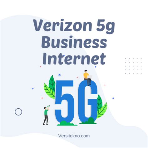 Enhanced Mobile Connectivity with Verizon 5G Business Internet