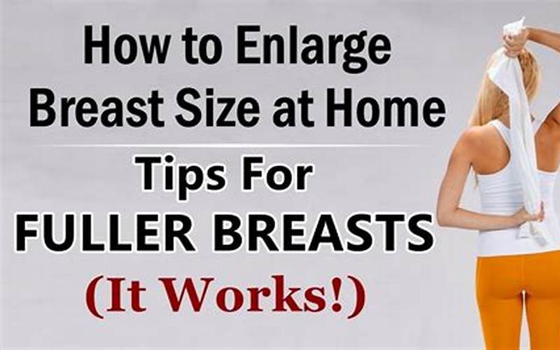 Enhancing Your Breasts Naturally