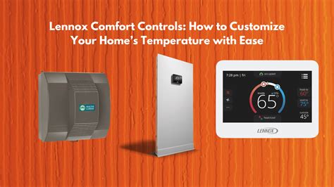 Enhancing Home Comfort with Lennox Smart Software