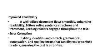Enhancing Readability with Editing