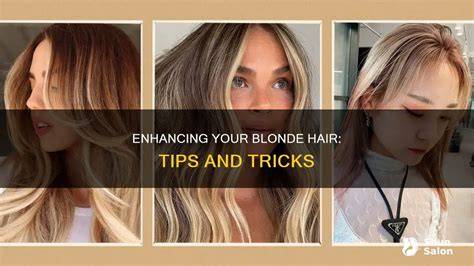 Enhancing Your Blonde