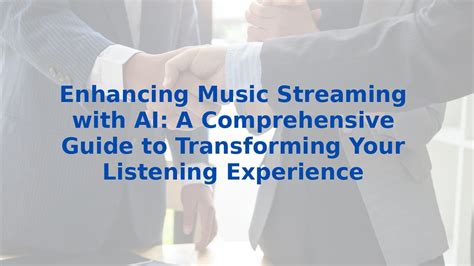 Enhancing Your Listening Experience