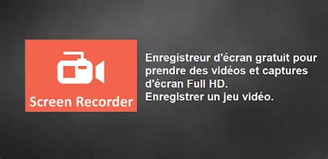 Enregistreur d'écran Android features