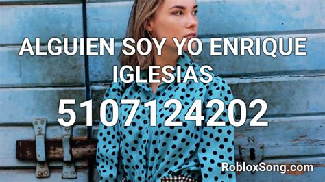 Enrique Iglesias Roblox ID Codes - Roblox ID