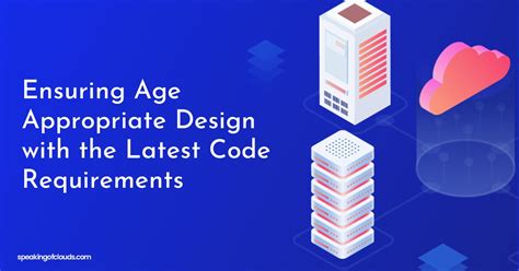 Ensuring Age-Appropriate Designs