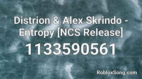 Entropy - Distrion Roblox ID