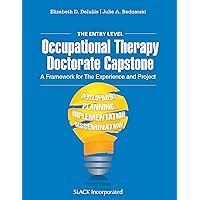 Entry-Level Occupational Therapy Capstone: A Framework For The Experience And Project