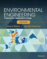 Environmental Engineering: Fundamentals Sustainability Design 3rd Edition