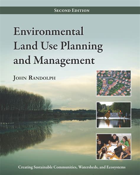Environmental Land Use Planning And Management: Second Edition