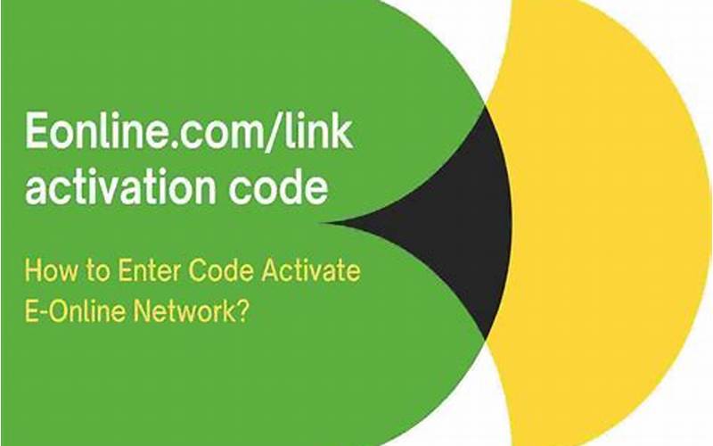 Eonline Com Link Activation Code Activation Button