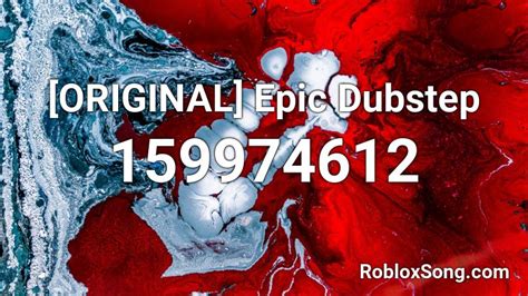 Epic Dubstep - Roblox Song ID - Roblox Music