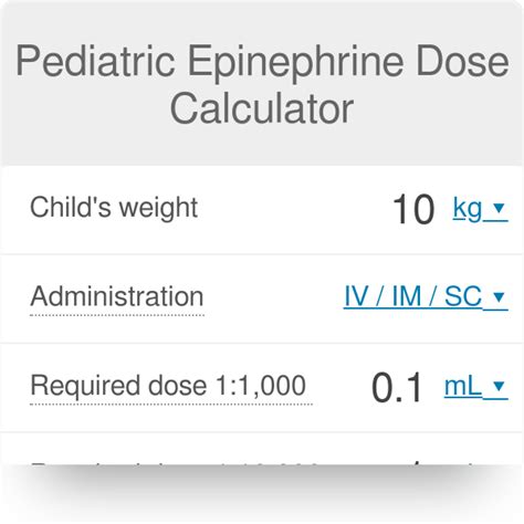 Epinephrine Dosage Calculator