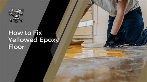 Preventing Epoxy Floor Yellowing: Tips and Solutions for Long-Lasting Shine