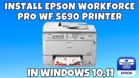 Epson WorkForce Pro WF-5690 Driver: Installation and Troubleshooting Guide