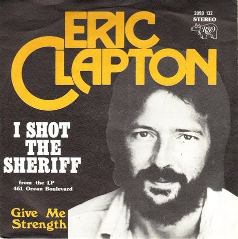 Eric Clapton I Shot The Sheriff