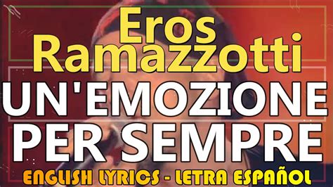 ♫💕Eros Ramazzotti Un Emozione Per Sempre💕♫ (Tradução HD) YouTube